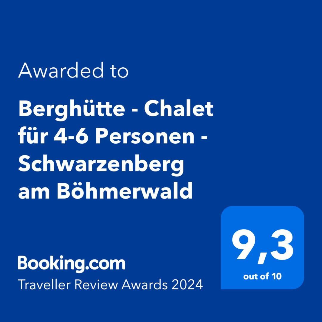 Berghuette, Chalet - Schwarzenberg Am Boehmerwald Schwarzenberg am Bohmerwald ภายนอก รูปภาพ